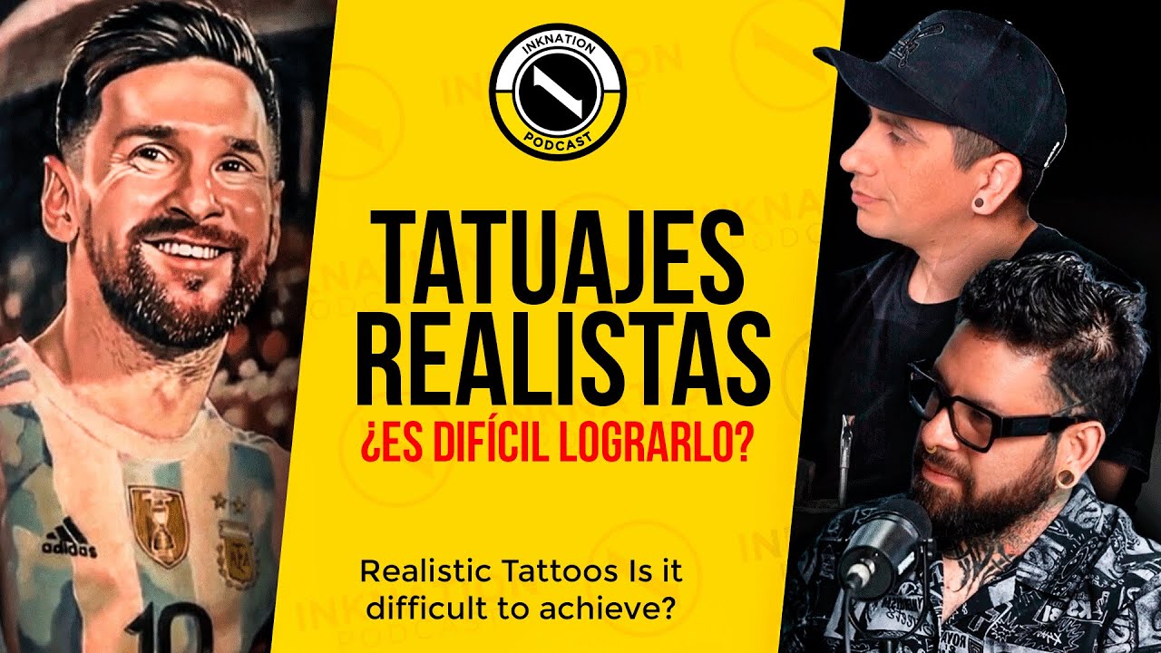 Tatuajes Realistas ¿Es difícil lograrlo? | Inknation Studio Podcast Ep30