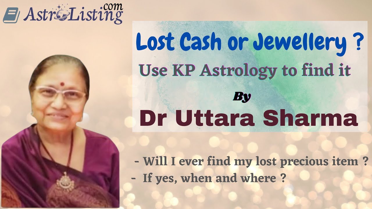 Find ‘Lost Cash or Jewellery’ using KP Astrology