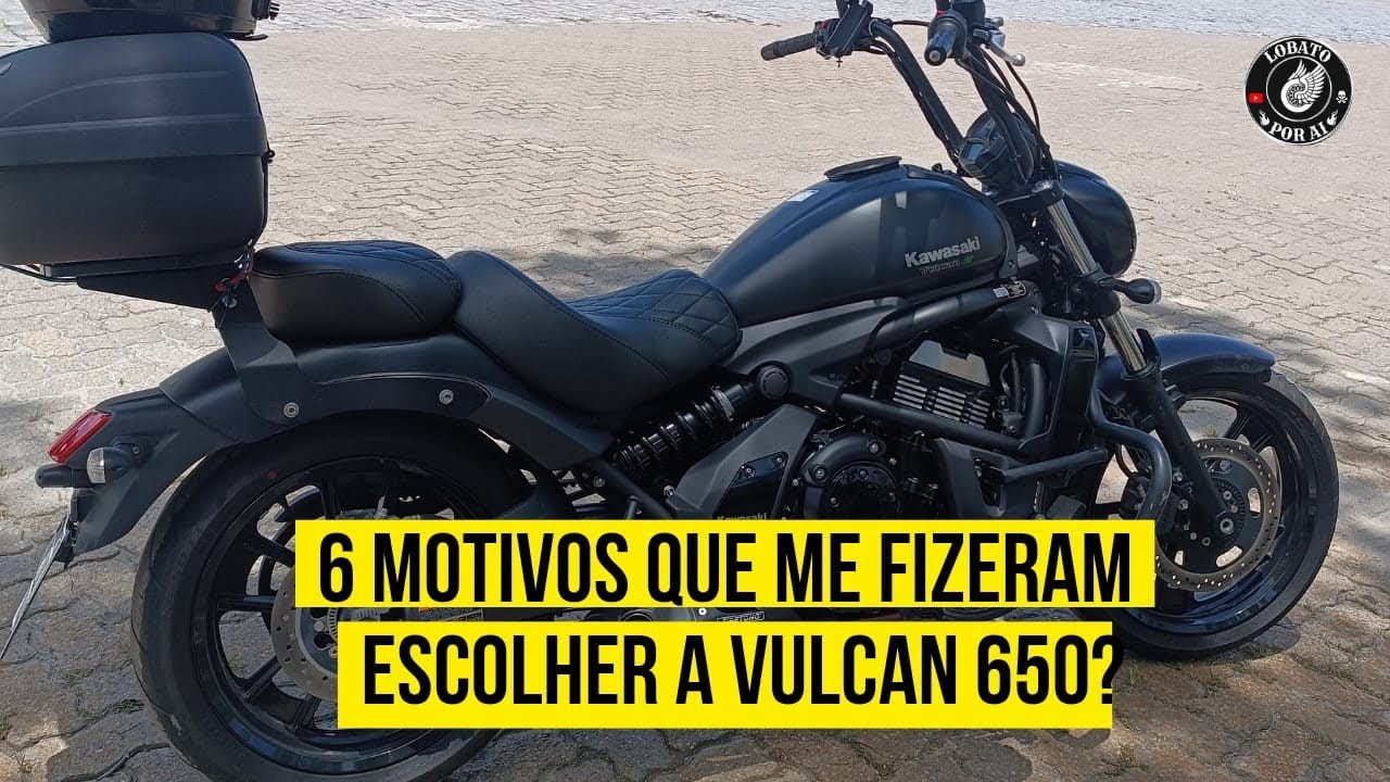 6 MOTIVOS QUE ME FIZERAM ESCOLHER A KAWASAKI VULCAN 650