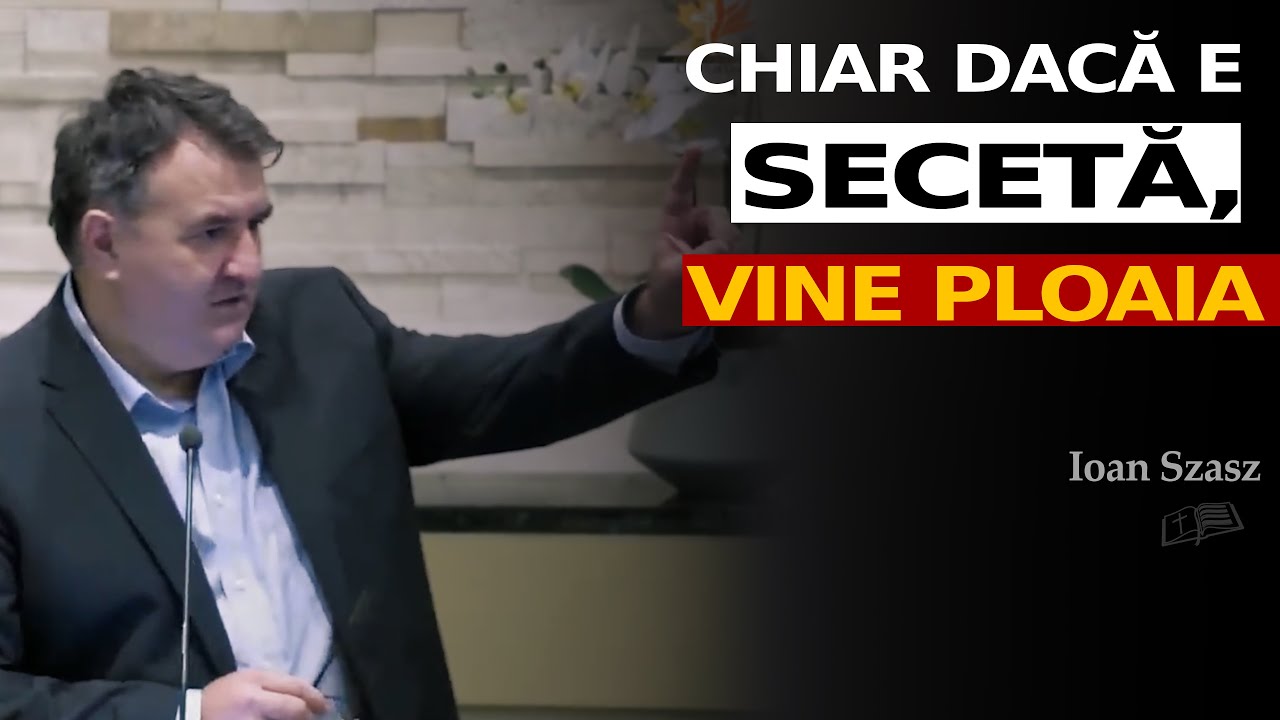 Ioan Szasz || Chiar dacă e secetă, vine ploaia