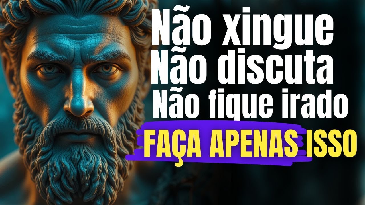 Como Nunca Mais Ficar Irritado e Nem Estressado Com Ninguém - Sabedoria Estoica