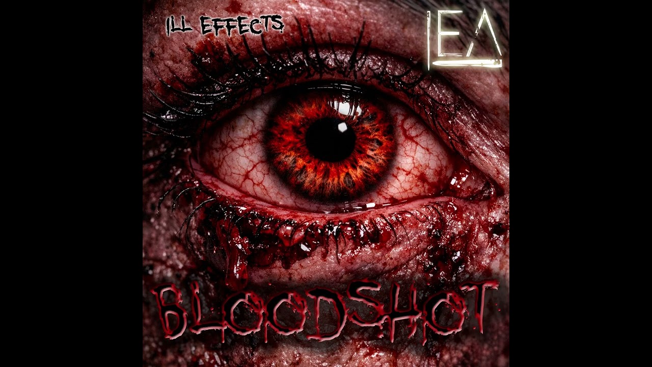 ill effects - Bloodshot (Drum & Bass)