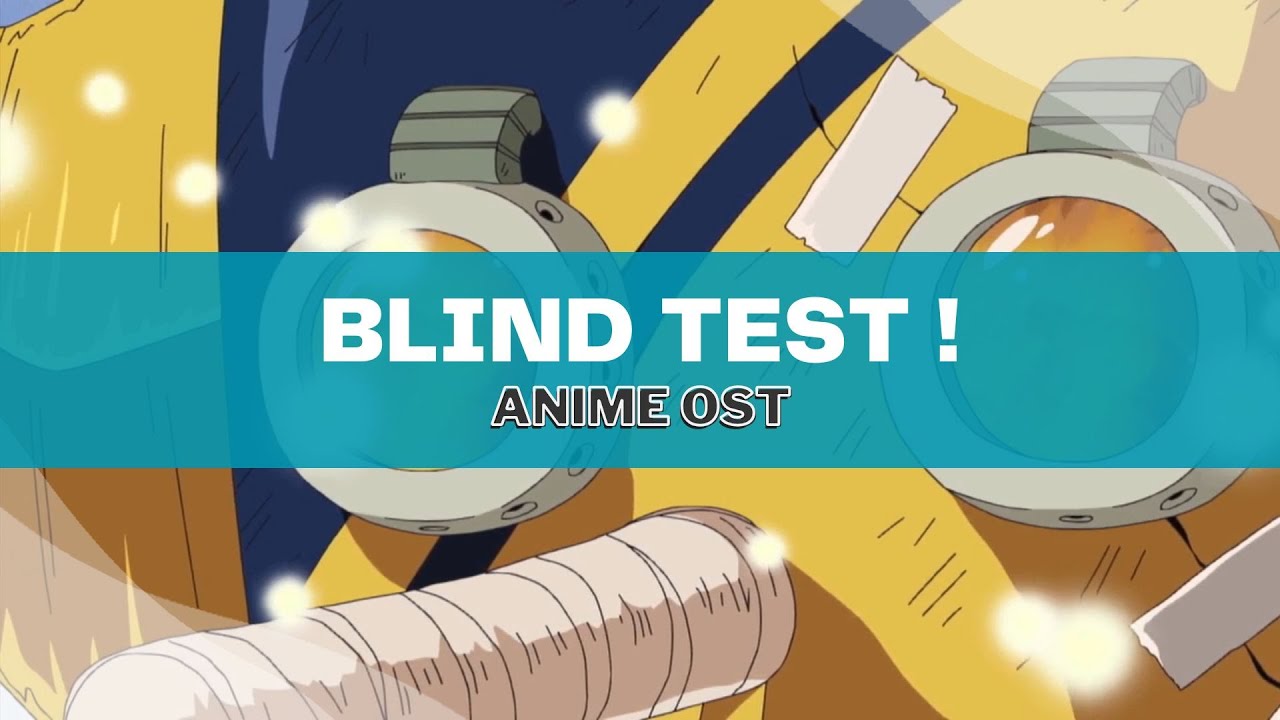 BLIND TEST Anime 🔥OST -  25 extraits 🔥