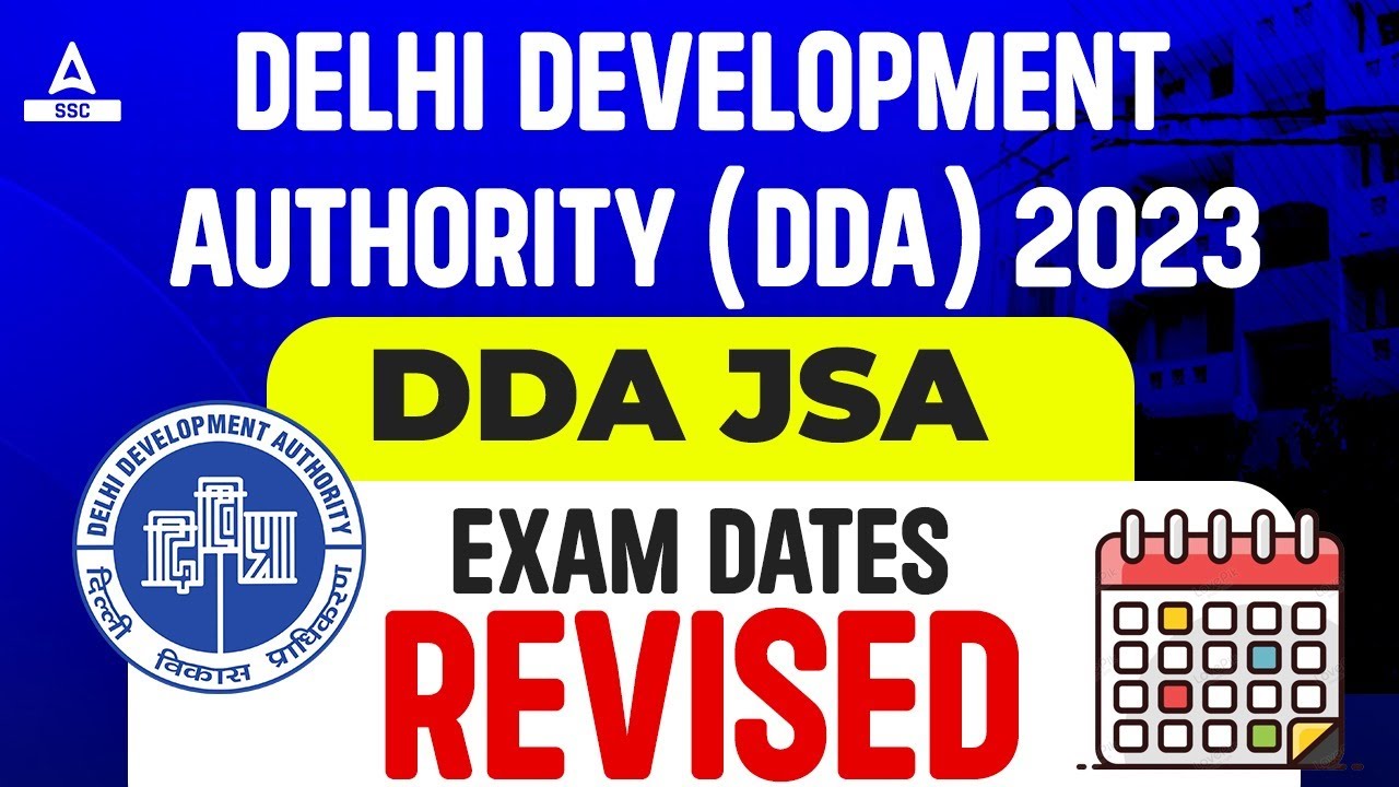 DDA JSA Exam Date 2023 Revised | Delhi Development Authority Recruitment 2023