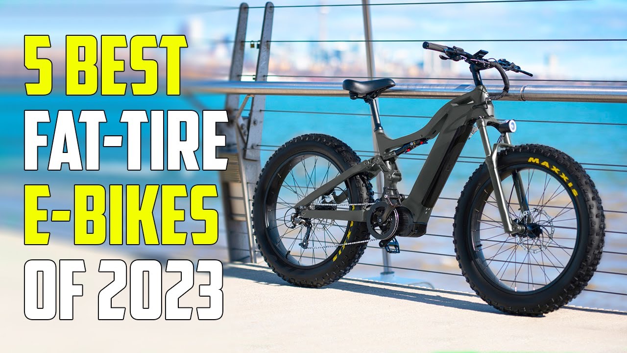 5 Best Fat Tire Electric Bikes 2023 | Best Fat Tire E-Bike 2023