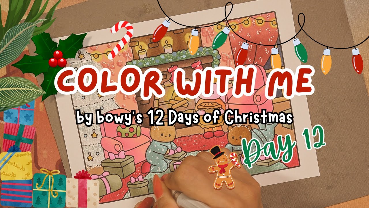 COLOR WITH ME | by bowy's 12 Days of Christmas | Day 12