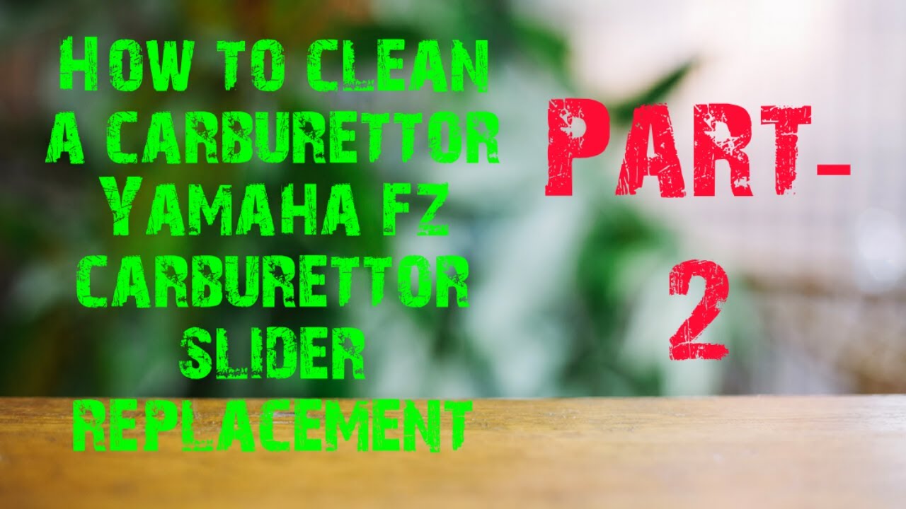 How to Clean and Tune a carburetor #Yamaha #FZ carburetor slider #Apache #RTR - Part 2