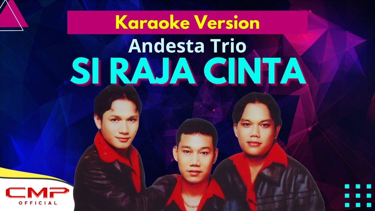 (Karaoke Version) Andesta Trio - Si Raja Cinta