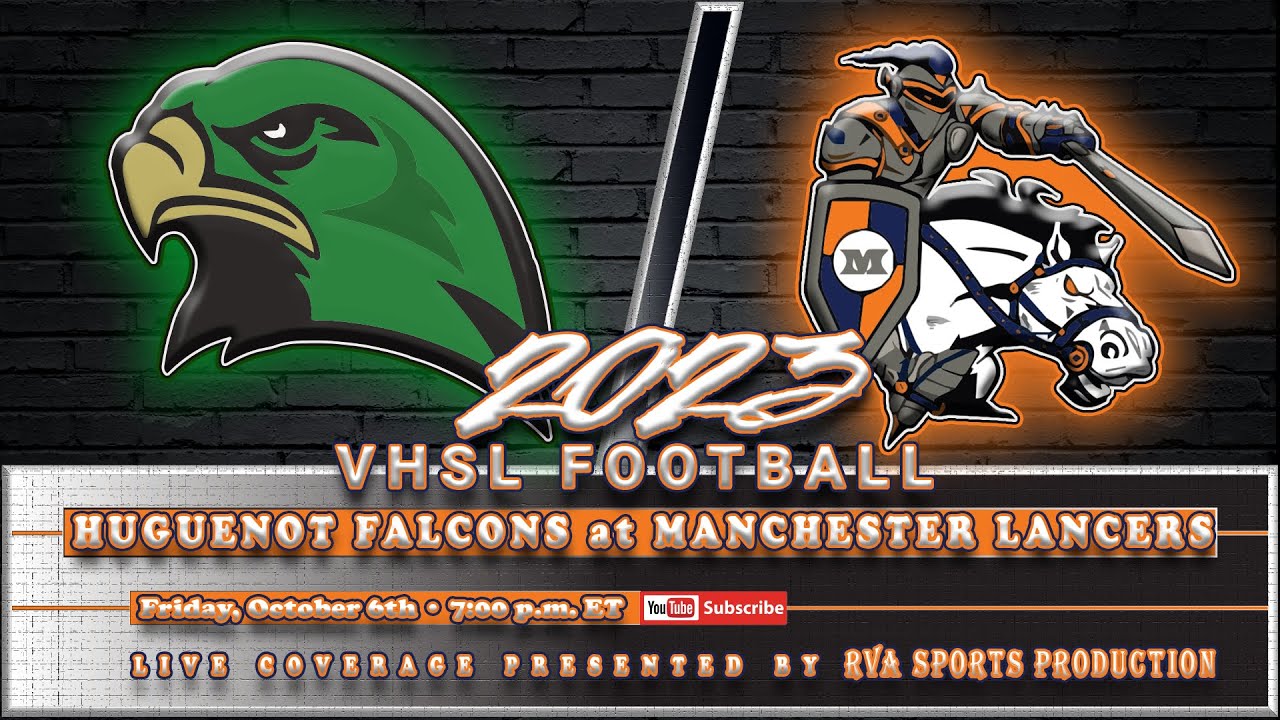 2023 FNL VHSL Varsity Football Huguenot Falcons vs Manchester Lancers