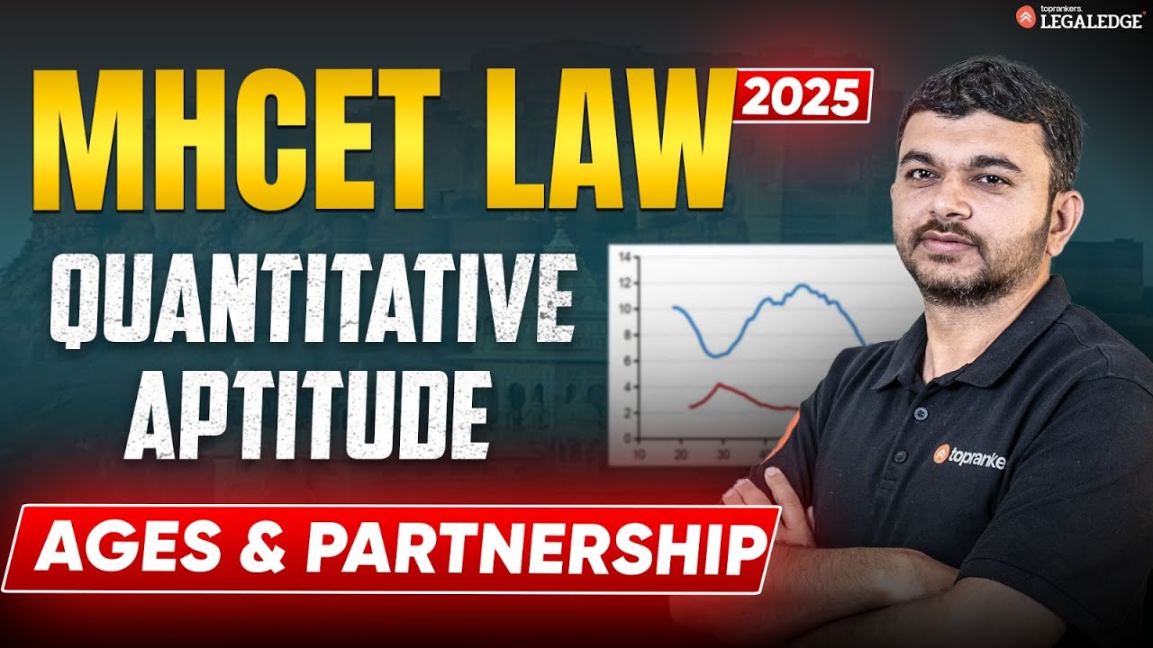 MHCET Law 2025: Important Age & Partnership Questions | Quantitative Aptitude for MHCET Law Exam