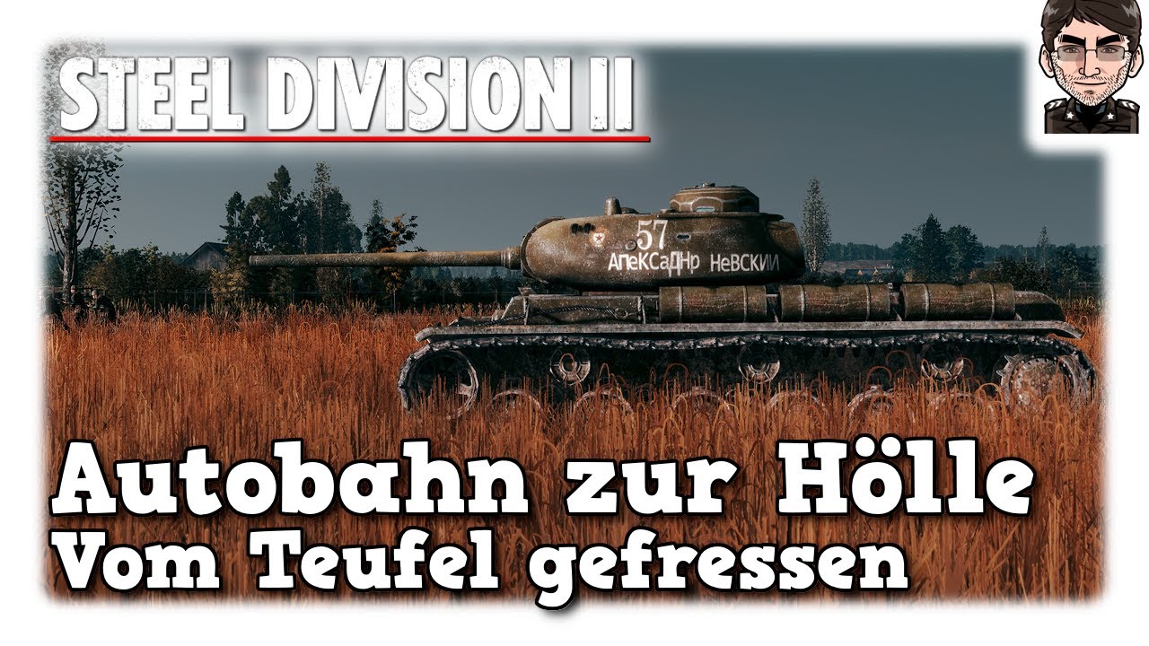 Steel Division 2 - Schlacht Autobahn zur H&ouml;lle, vom Teufel gefressen