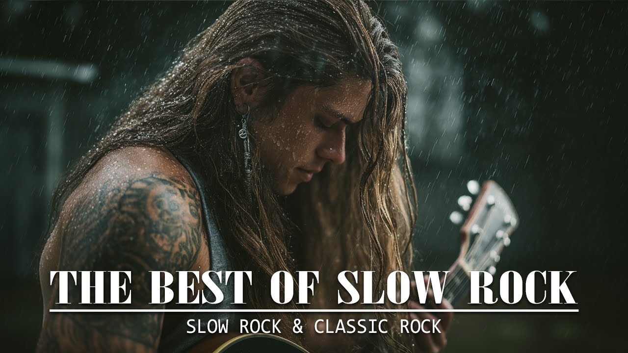 Relax & Feel the Love 💖 Slow Rock & Classic Rock Ballads Collection for Heart & Soul ✨