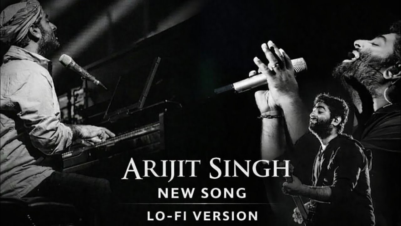 Best Arijit Singh Lo-Fi Version | Heart Touching Song