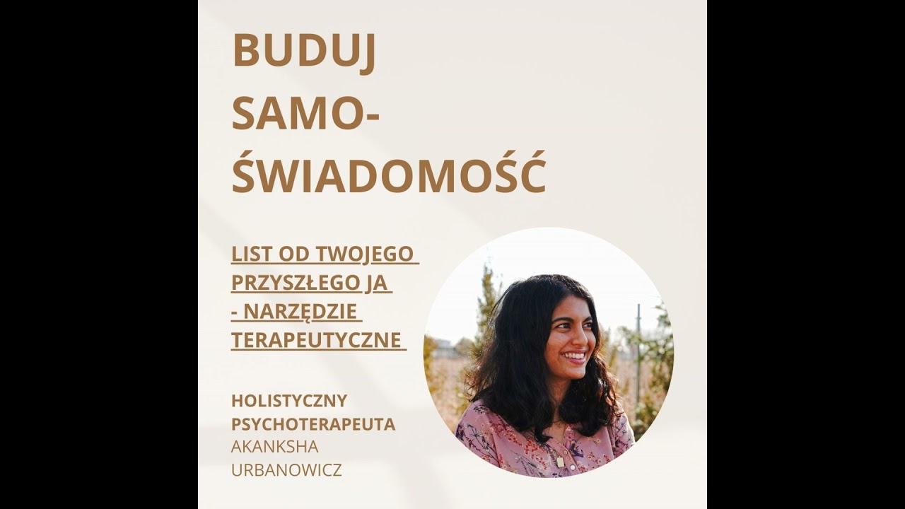 List od Twojego przyszłego JA - narzędzie terapeutyczne