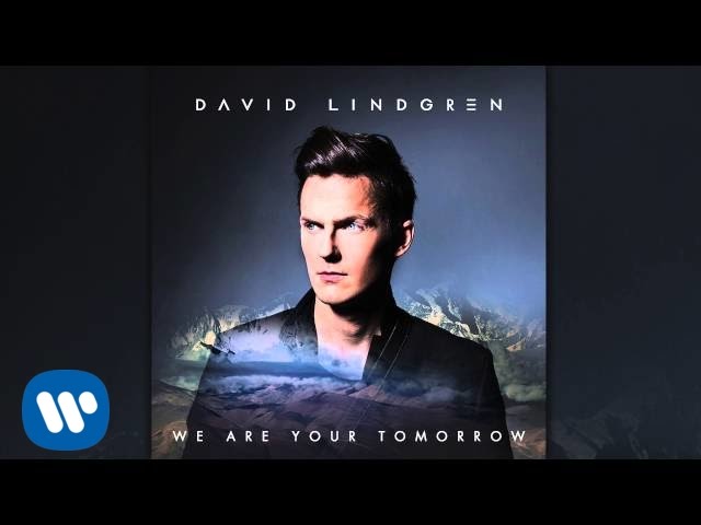 David Lindgren - We Are Your Tomorrow (Official Audio)