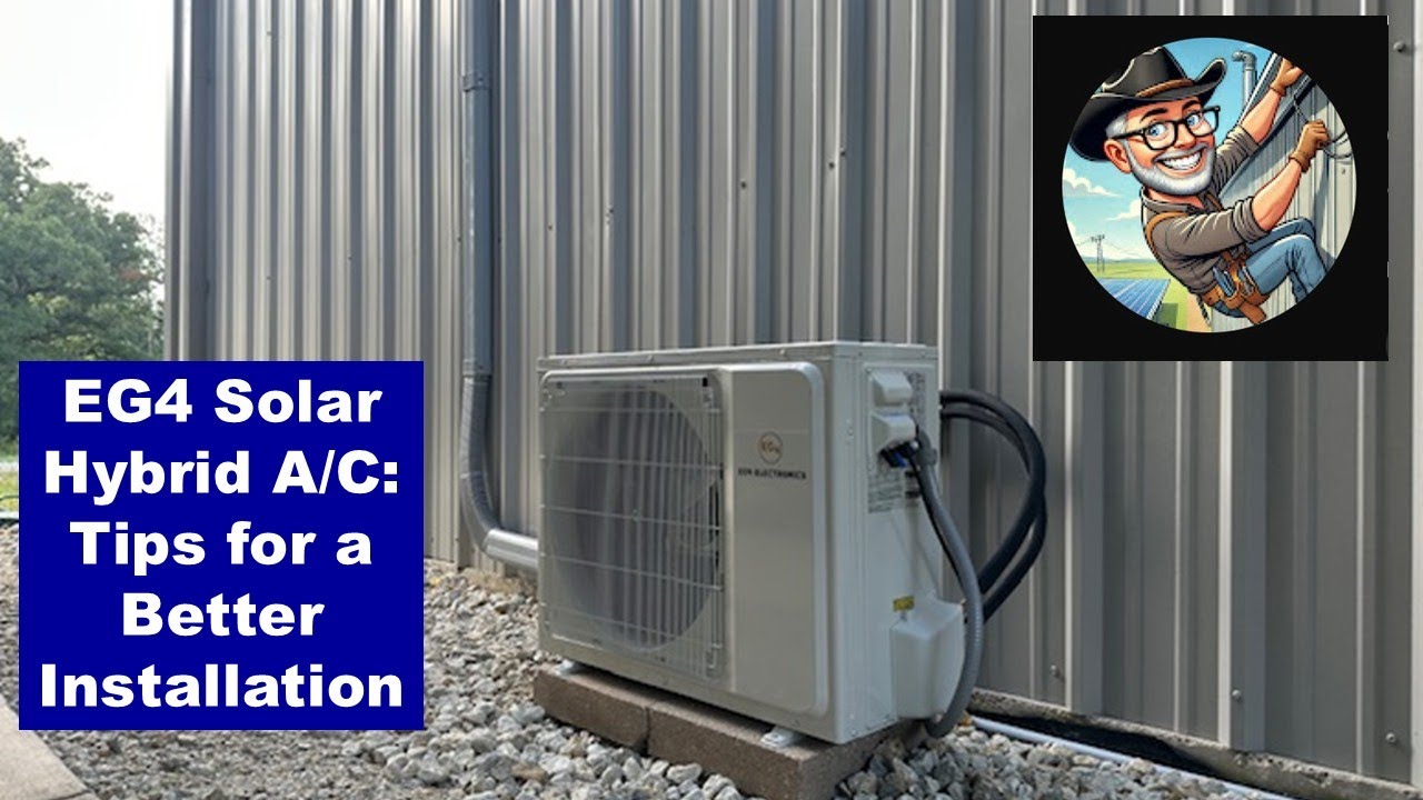 EG4 Solar Hybrid A/C ☀️ Tips and tricks for a Better DIY Installation!