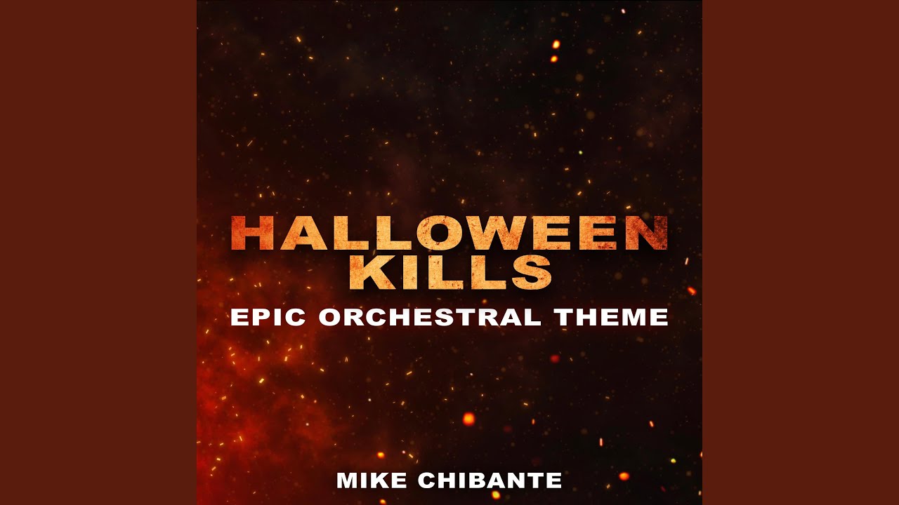 Halloween Kills (Epic Orchestral Theme)