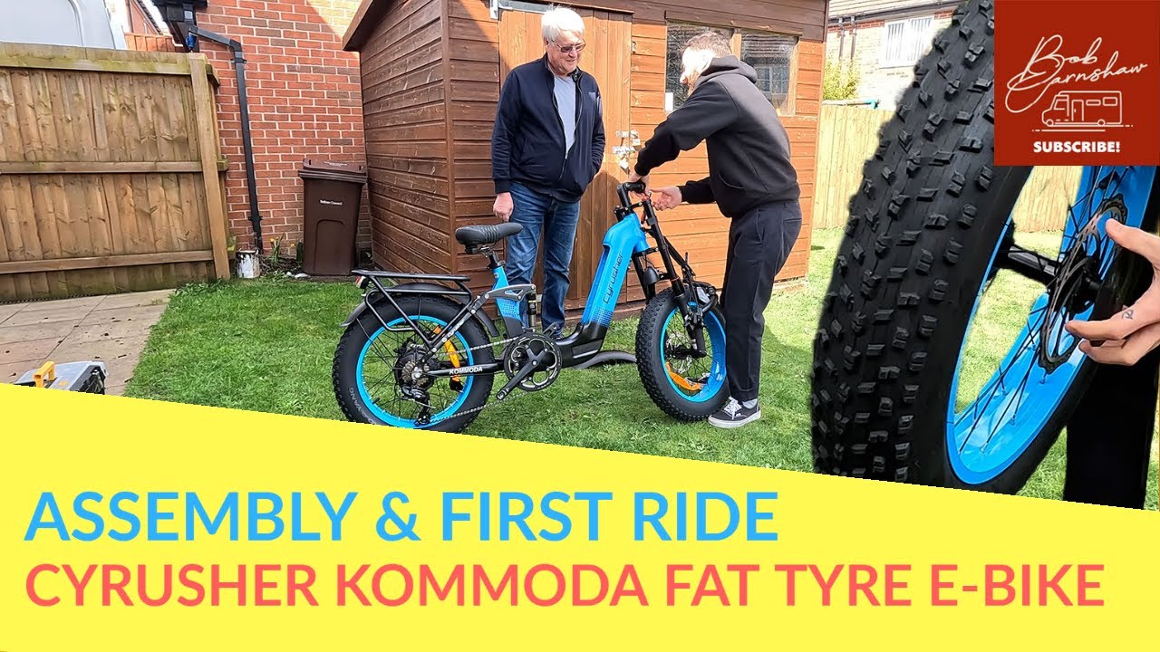 Cyrusher Kommoda Fat Tyre E-bike Part 1 | Assembly And First Ride