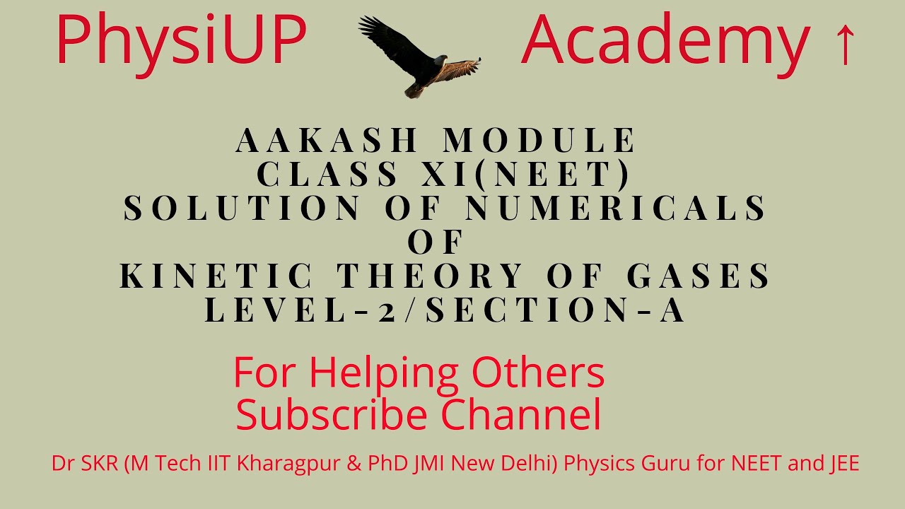 NEET/NEET/Aakash Module Solution/Kinetic Theory of Gases/Level-2/Section A