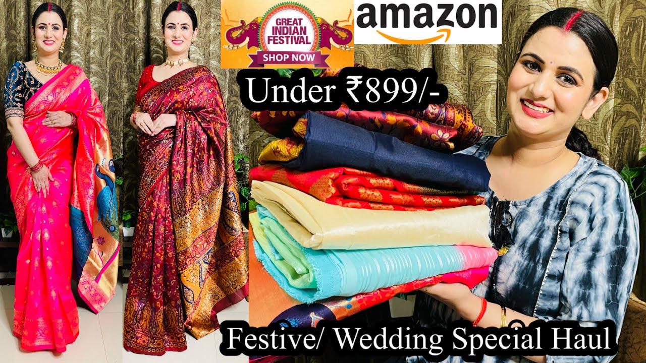 Festive Wear Amazon Saree Haul Starting ₹399, Kanchipuram, Georgette, Banarasi Silk, Paithani Saree