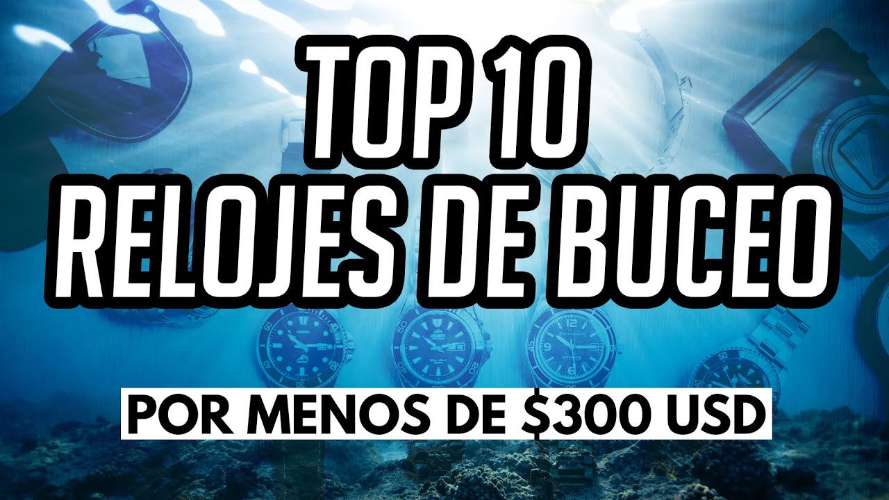Top 10 Relojes de Buceo Por Menos De $300 Dólares - Casio, Seiko, Invicta, Timex, Orient, Citizen