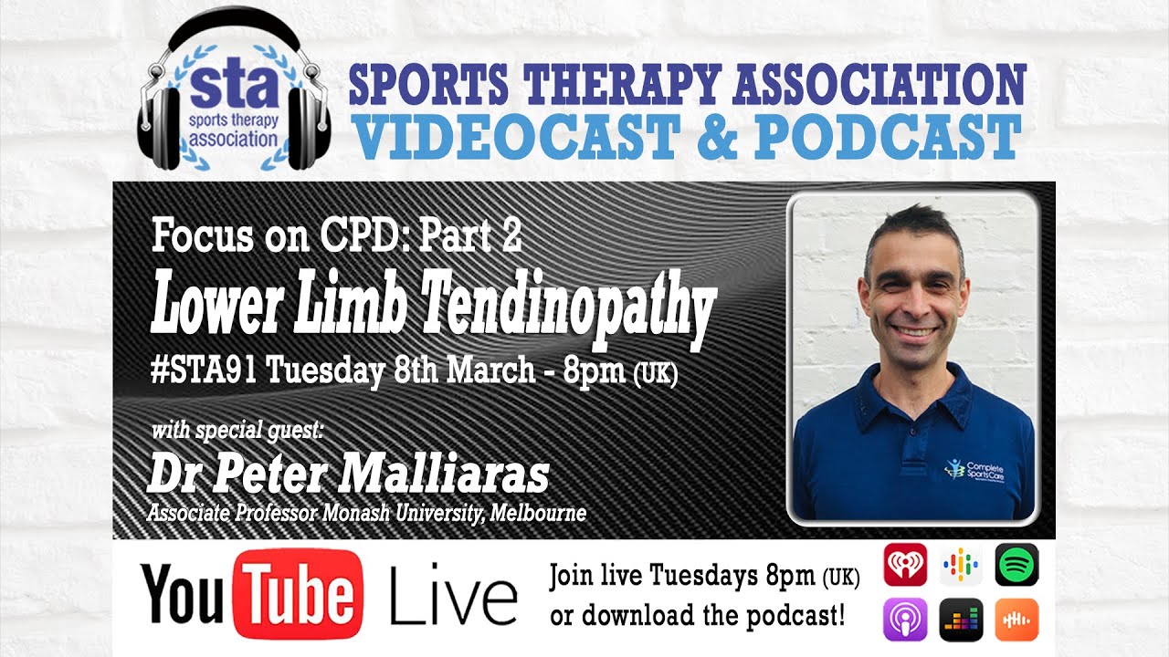 STA91 'Focus on CPD Part 2: 'Lower Limb Tendinopathy' with guest Dr Peter Malliaras