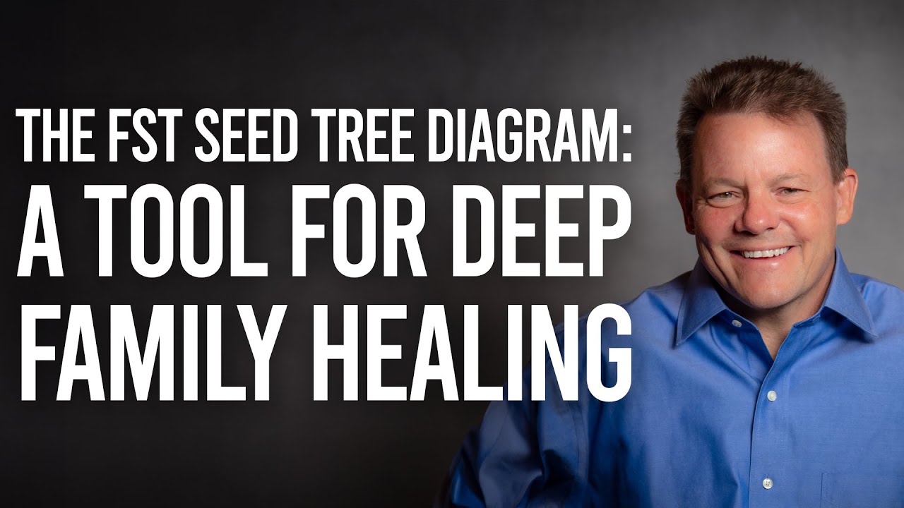 The FST Seed Tree Diagram: A Tool for Deep Family Healing