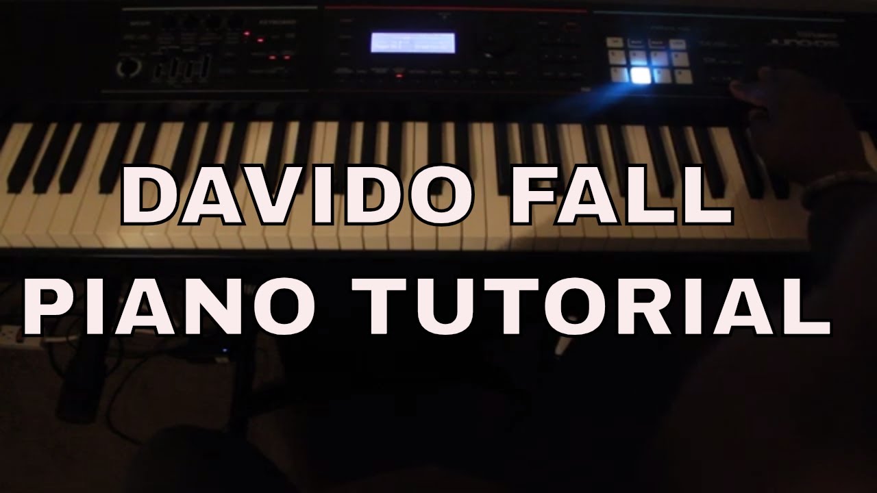Davido Fall Piano Tutorial by Kay Benyarko