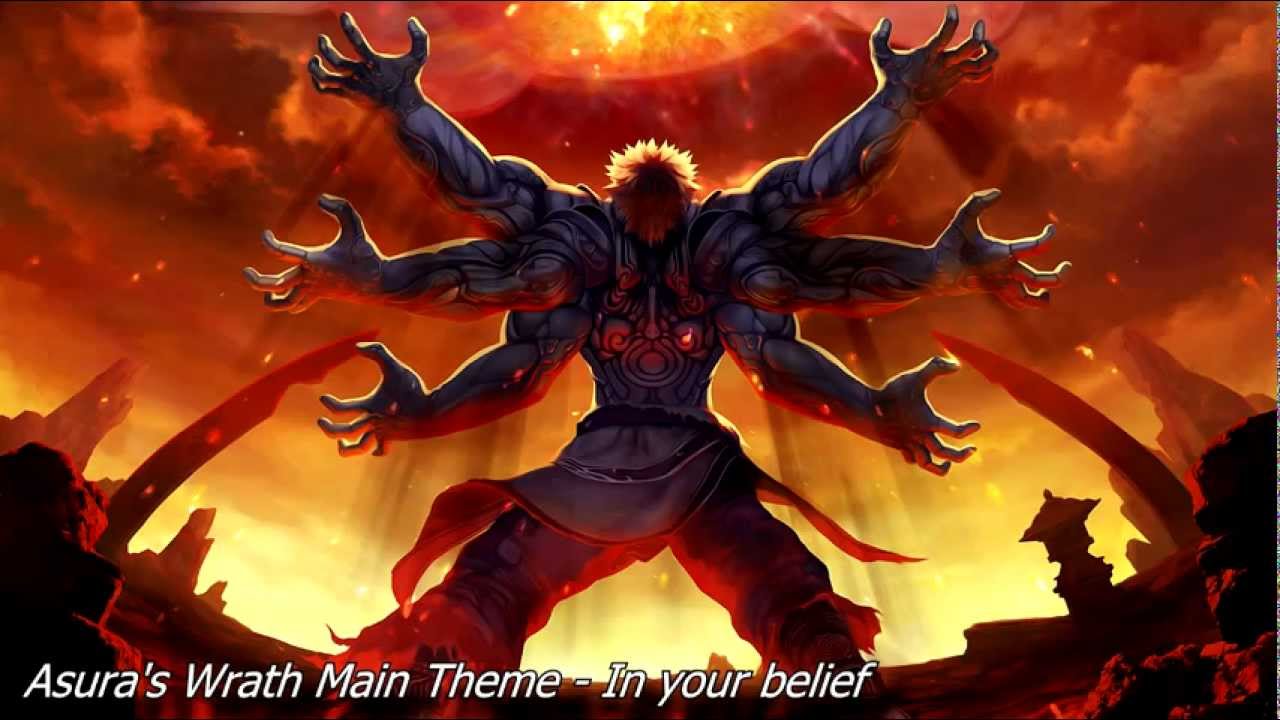 Asura's Wrath - Main Theme - In your belief