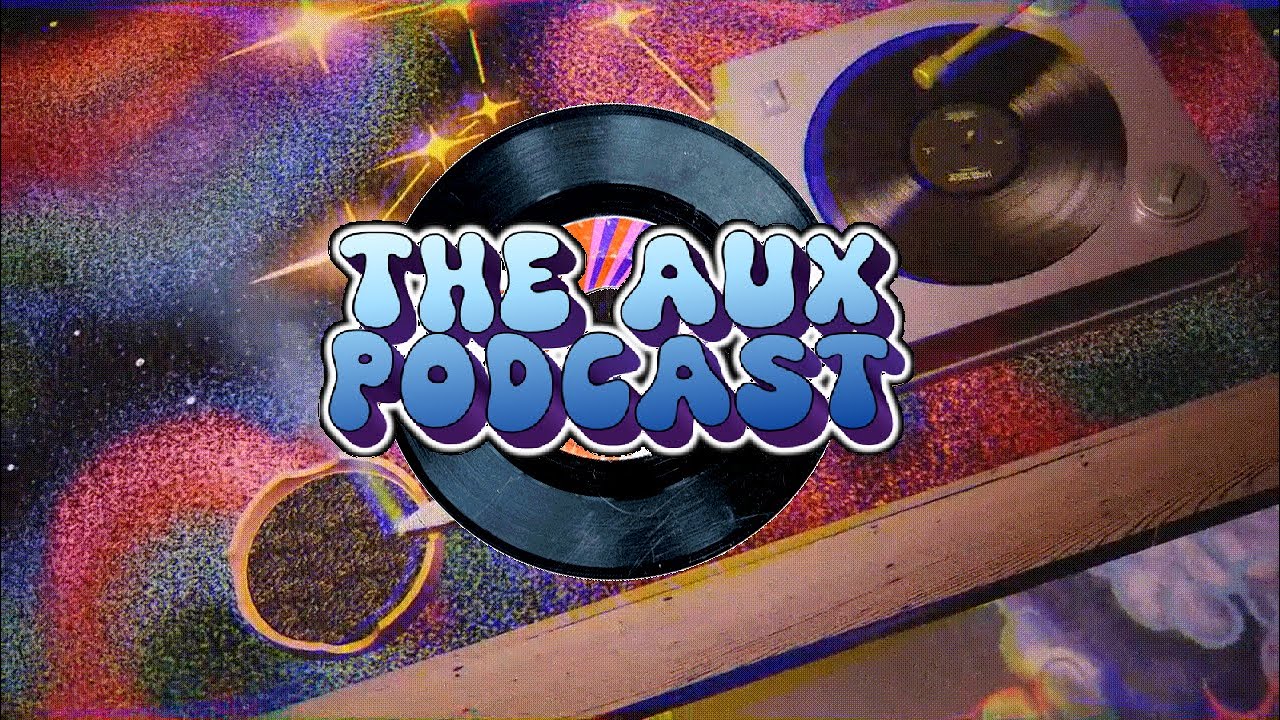 The Aux Episode 26: 200 SUBSCRIBERS WOW! Thank you guys ♥
