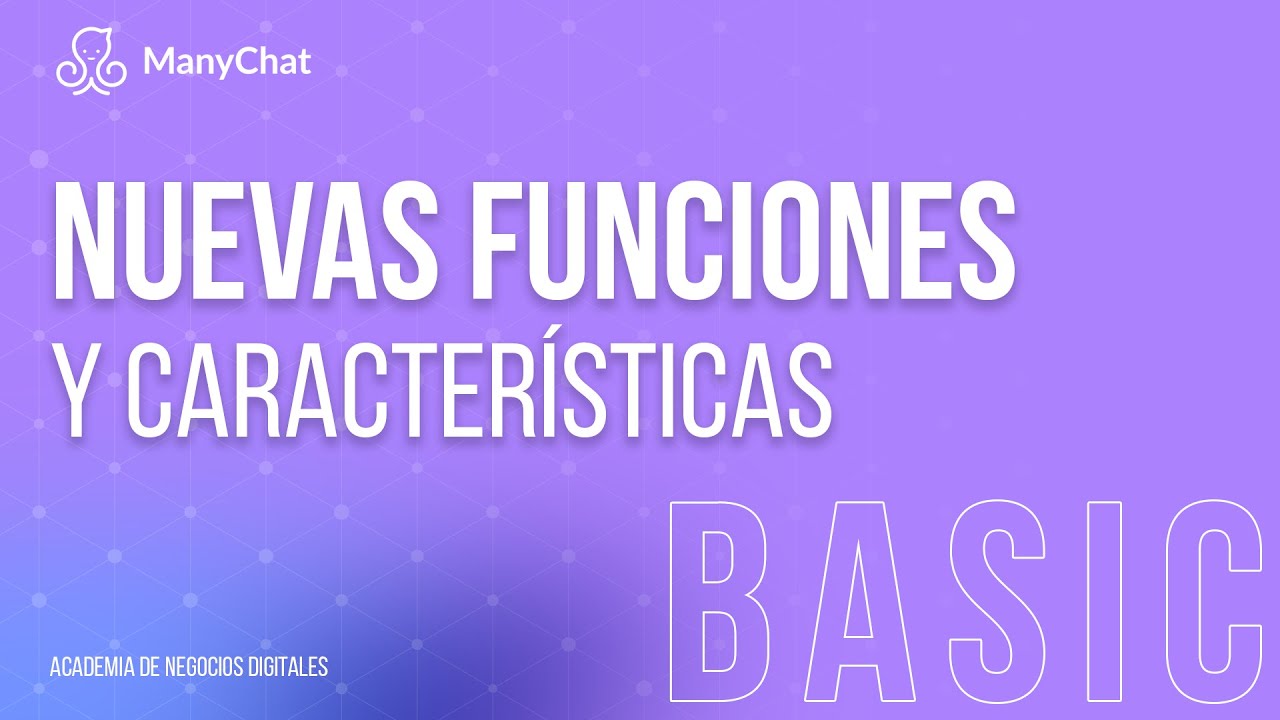 ManyChat — Nuevas Funciones + 1 Sorpresa Increíble 🤩