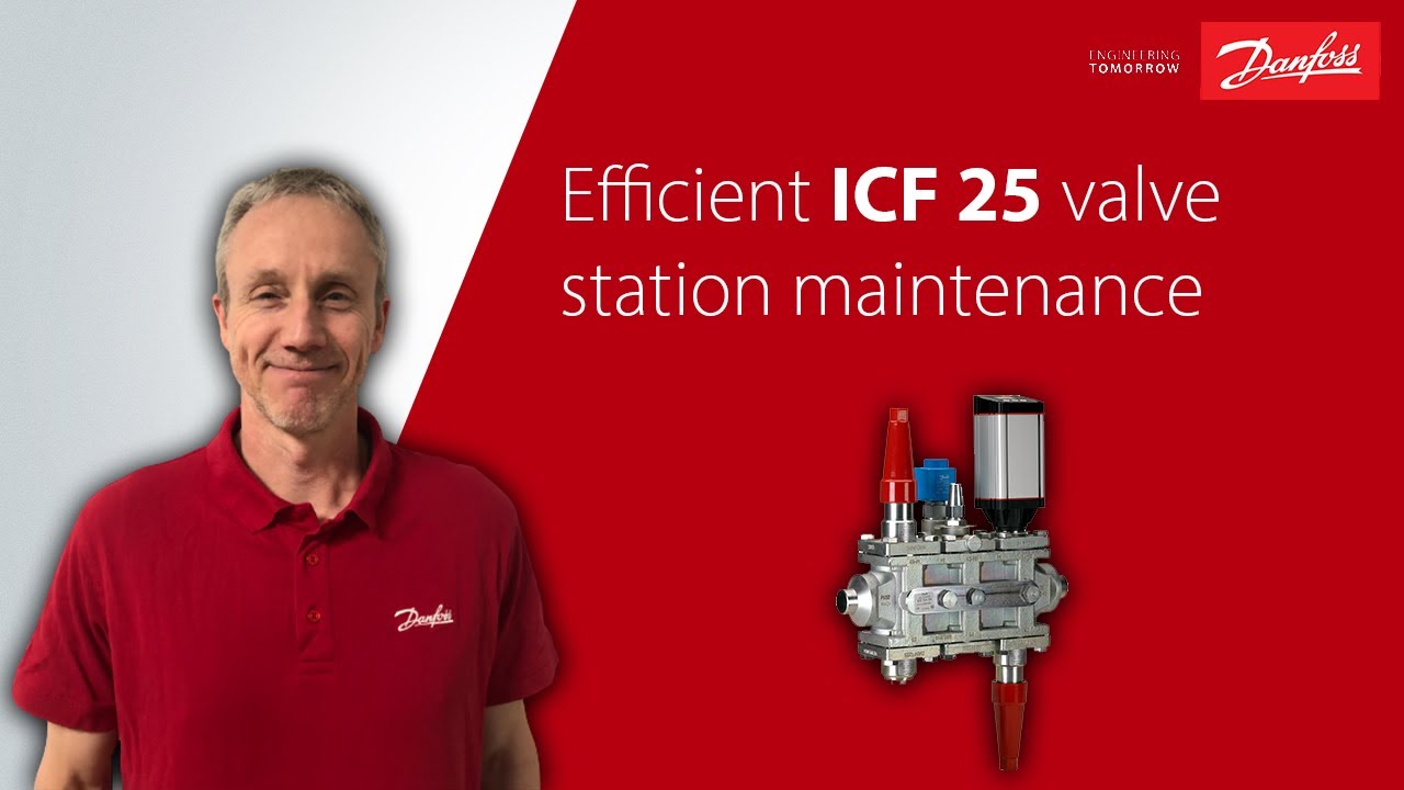 Efficient Service of Danfoss ICF 25 Valve Station