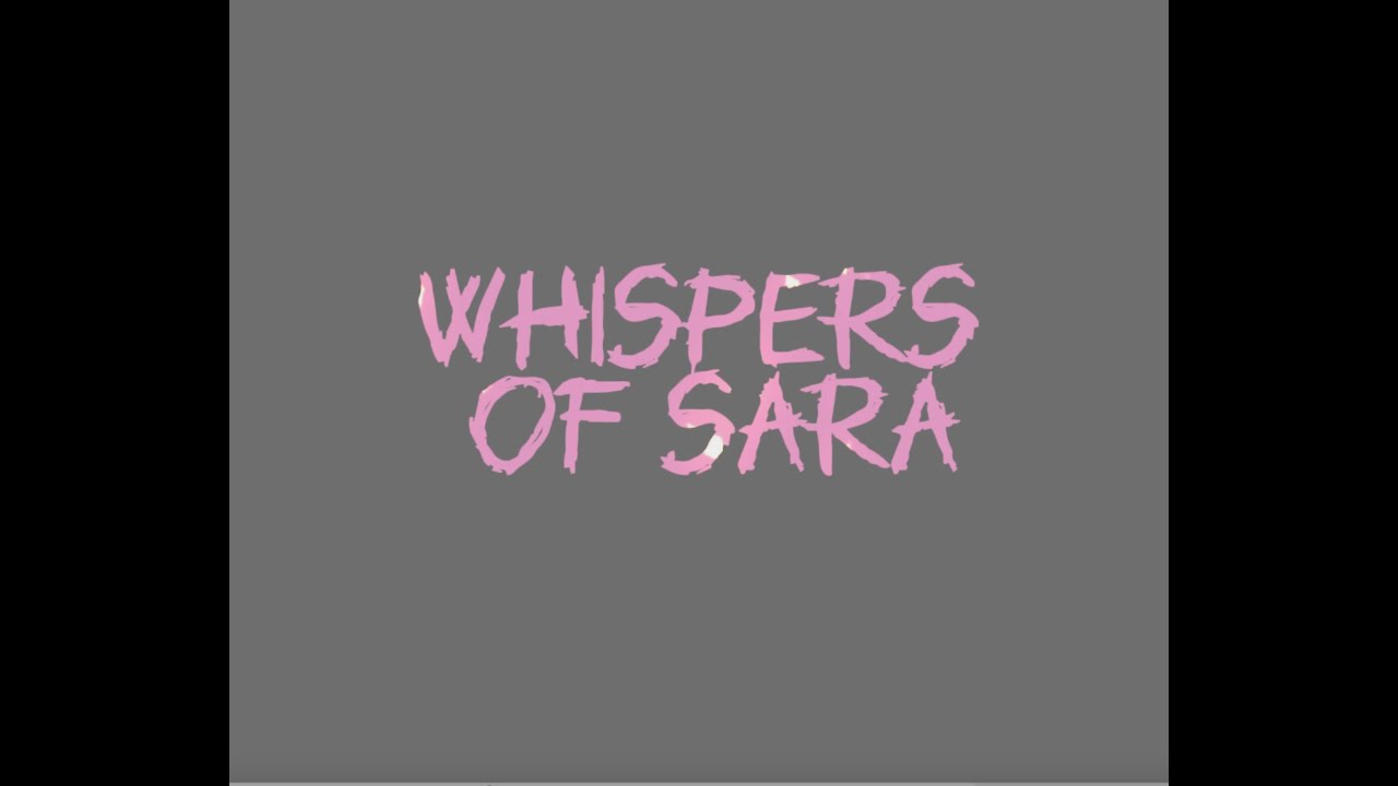 Whispers of Sara