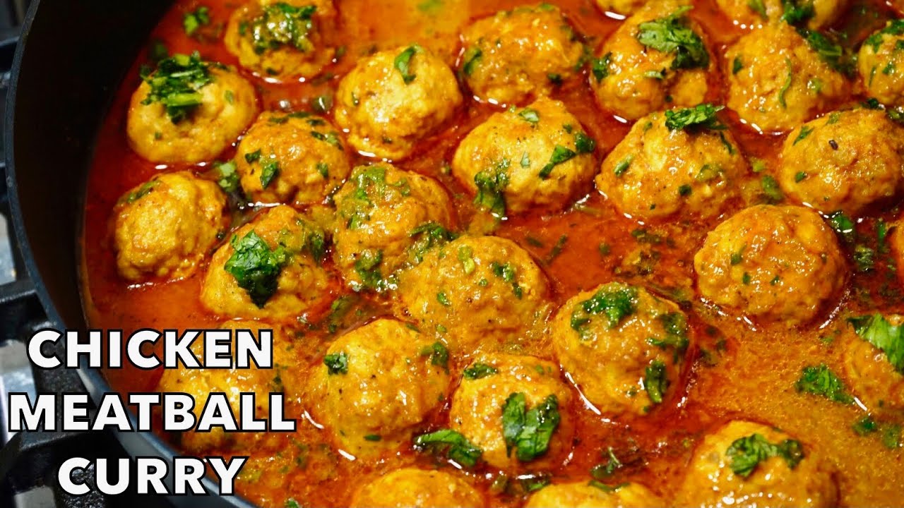 SECRETS TO COOKING JUICY & SOFT CHICKEN MEATBALL CURRY | CHICKEN KOFTA CURRY