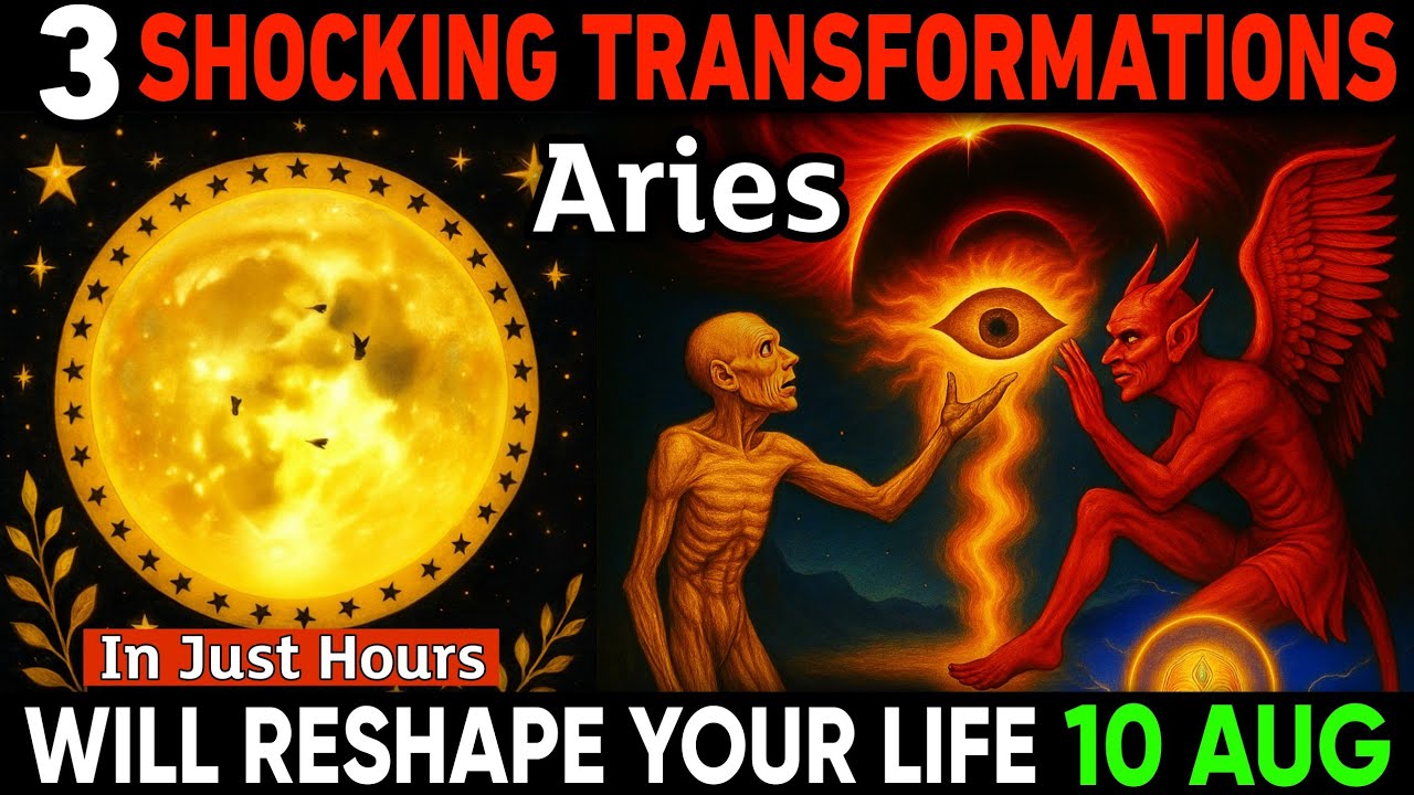 ♈ Aries | August 10 🚨 In HOURS: 3 Shocking Transformations That Will Change EVERYTHING! 🌟🔥
