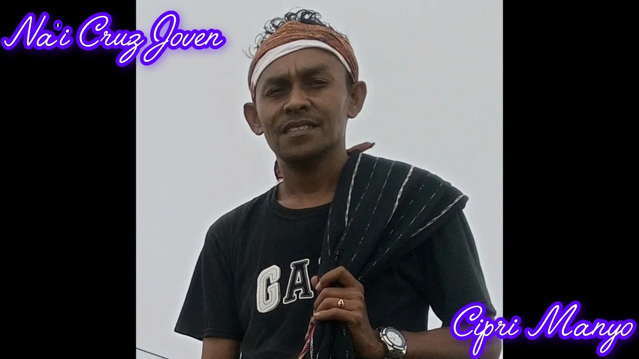 Nai Cruz Joven//Cipri Manyo//