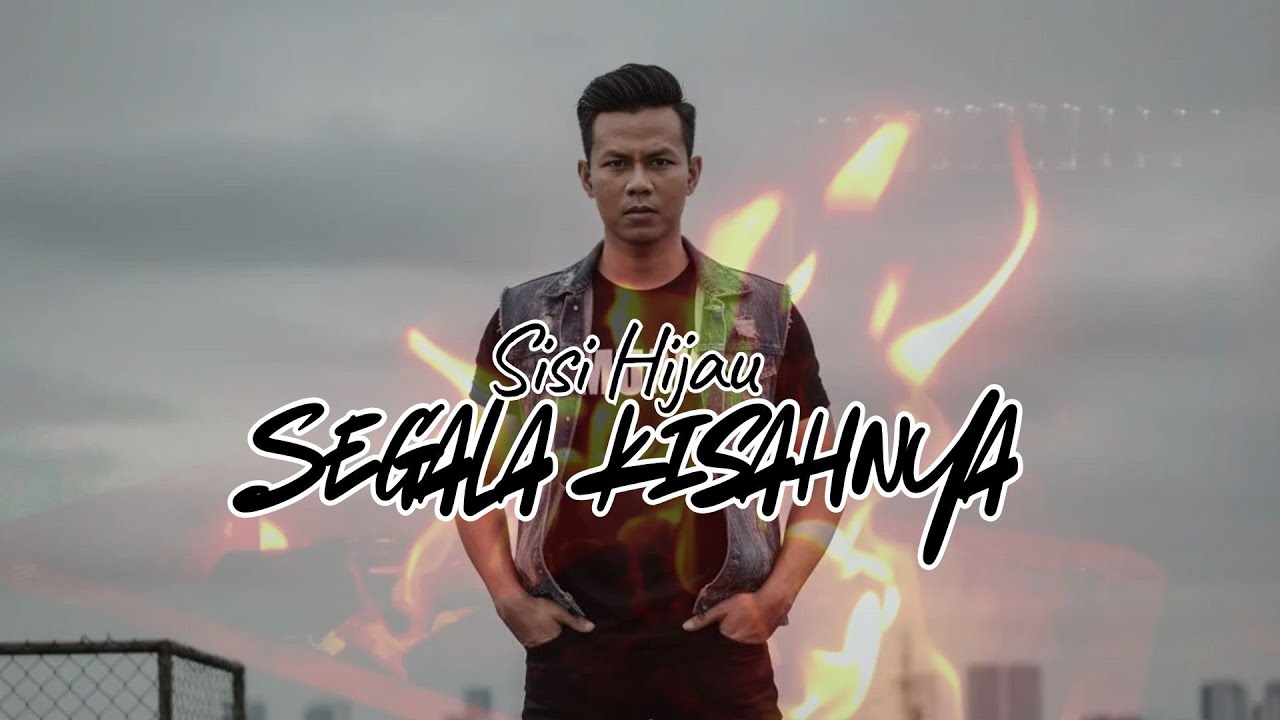 Sisi hijau -  segala kisahnya   #musictrends #bandindie #viralmusic #music #trending #segalakisahnya