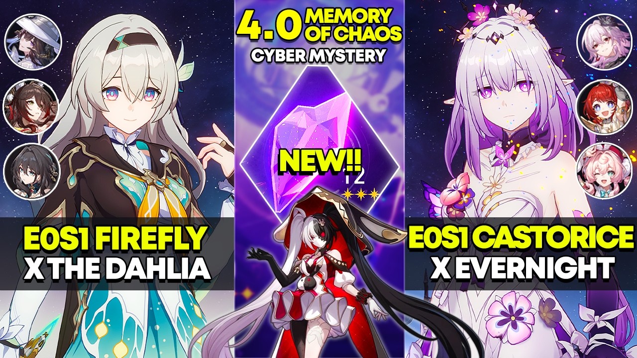 E0S1 Firefly x The Dahlia & E0S1 Castorice x Evernight | Memory of Chaos 12 | Honkai Star Rail 4.0