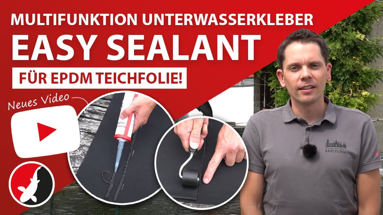 Multifunktion Unterwasserkleber "Easy Sealant" für EPDM Teichfolie!
