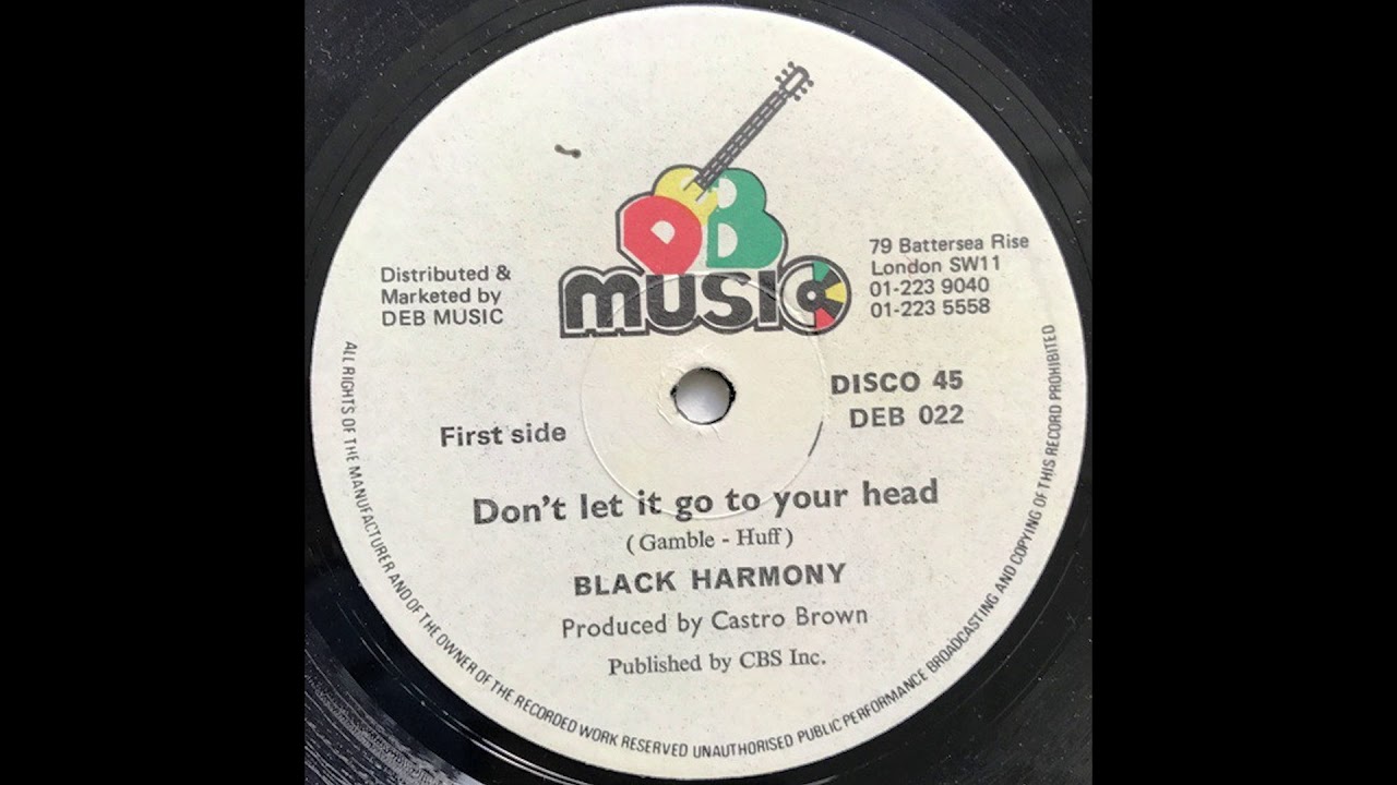 Black Harmony - Don't Let It Go To Your Head (Slowed)