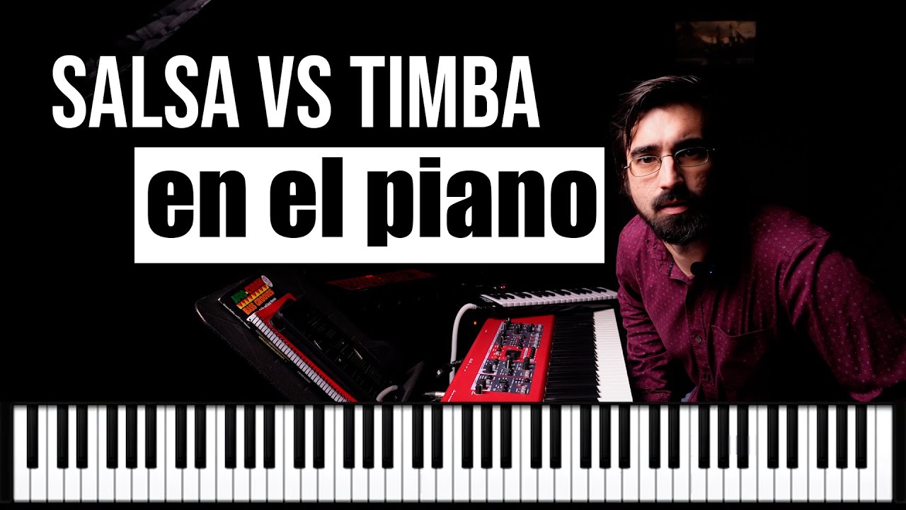 ¿Salsa o Timba? Cómo cambia el tumbao (montuno) del piano?