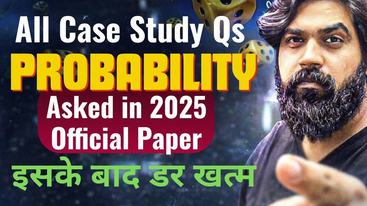 Probability Class 12 Case Study Questions | PYQs for CBSE 2026 Board Exams