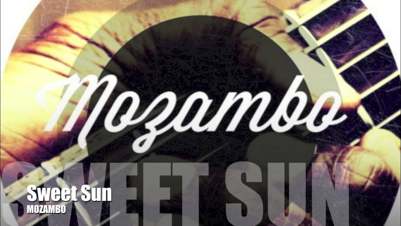 Sweet Sun - MOZAMBO