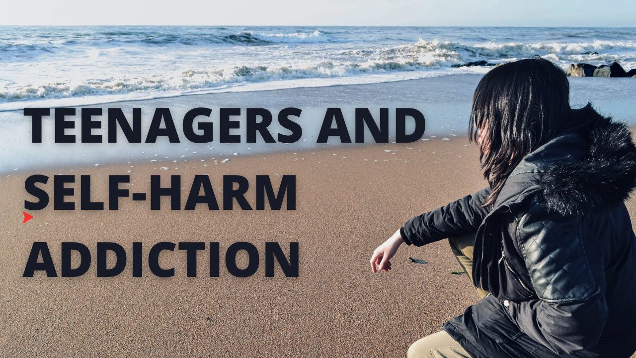 How to Spot and Address Self-Harm in Teenagers