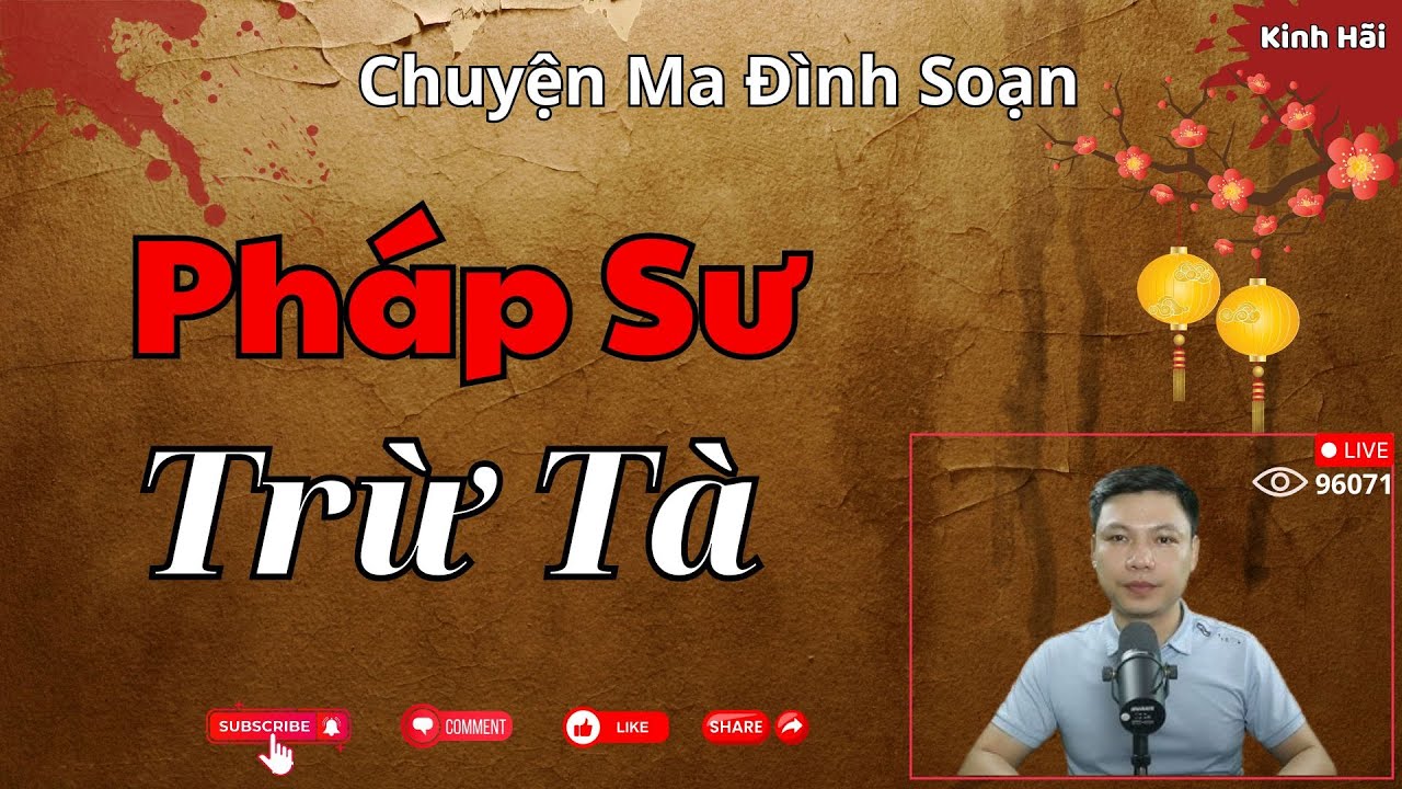 CHUYỆN MA ĐÌNH SOẠN : PHÁP SƯ TRỪ TÀ | Giọng Kể MC Đình Soạn