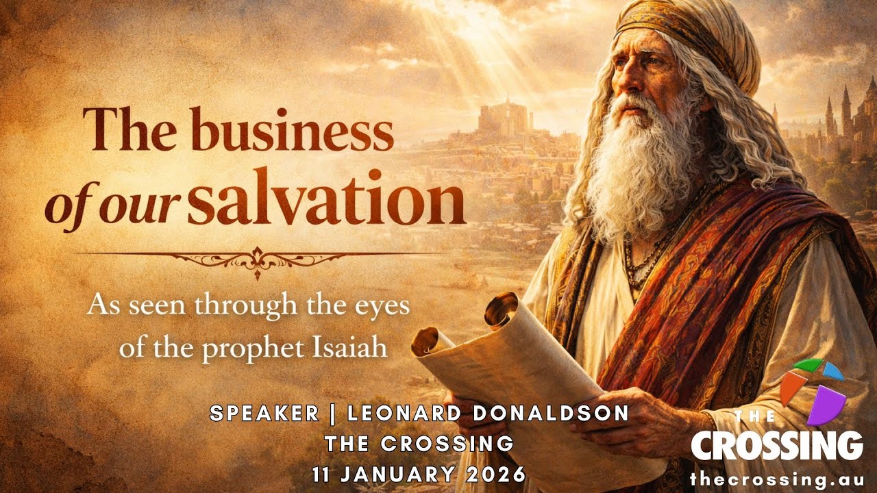 The Business of Our Salvation (Len Donaldson) | The Crossing