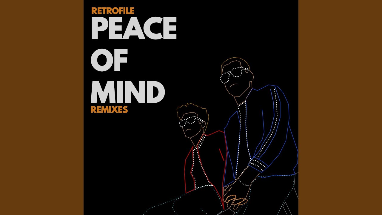 Peace of Mind (2020 Remaster)