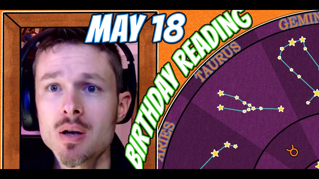 'Secret Language of Birthdays' May 18 Birthday Reading 🎊