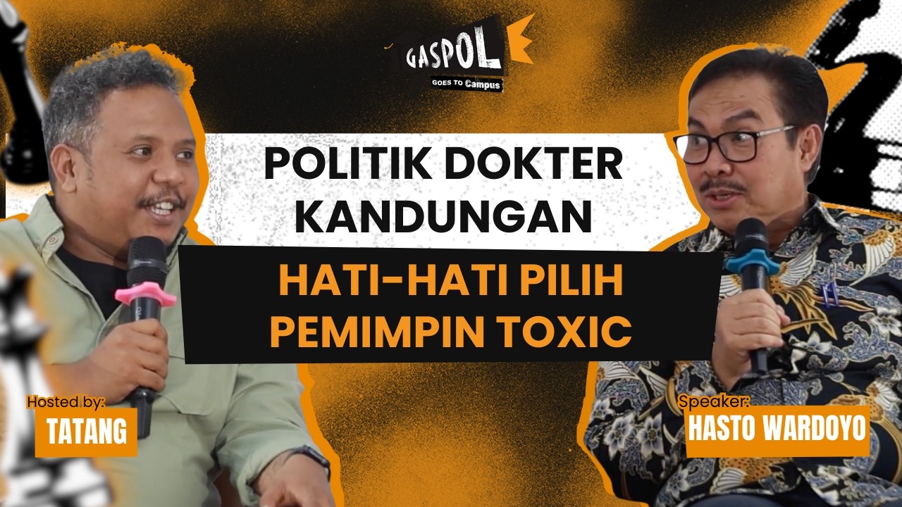 Hasto Wardoyo: Jangan Kepleset Pilih Pemimpin Toxic | Gaspol Goes to Campus