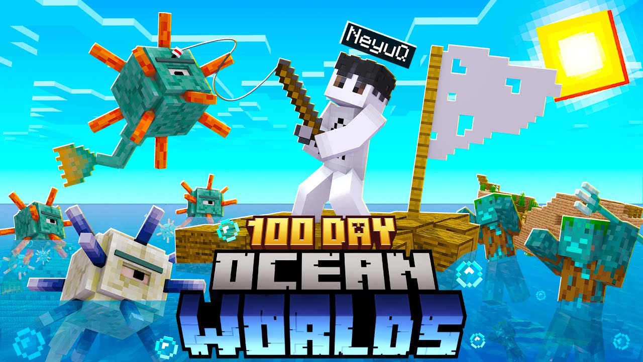 Tôi Sinh Tồn 100 Ngày Trên Thế Giới Biển Cả Trong Minecraft!!